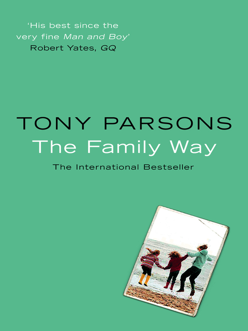 Title details for The Family Way by Tony Parsons - Available